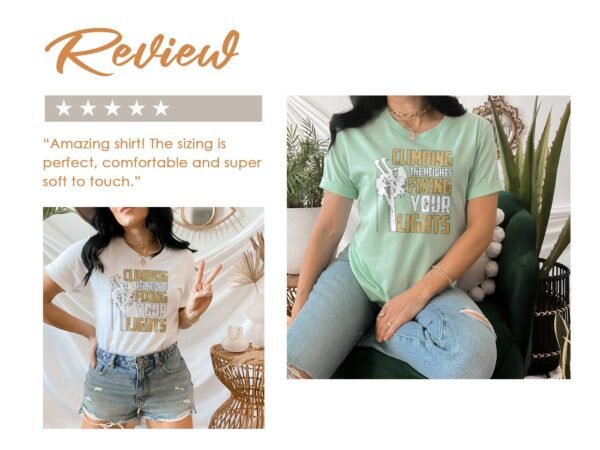 Climbing The Heights Fixing Your Lights T-Shirt, Adventure Inspired Funny Tee, Unique Graphic Print Shirt, Trendy Casual Wear - Image 9